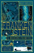 Frankenstein o il moderno Prometeo. Ediz. illustrata
