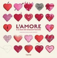 L'amore e le sue 1001 sfaccettature