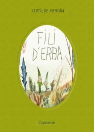 Fili d'erba. Libri per piccoli. Ediz. a colori