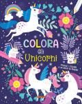 Colora gli unicorni. Ediz. a colori