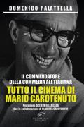 Il commendatore della commedia all’italiana. Tutto il cinema di Mario Carotenuto