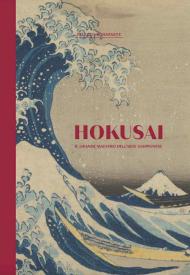 Hokusai. Il grande maestro dell'arte giapponese