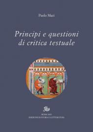 Principi e questioni di critica testuale