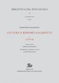 Lettere a Bonomo Algarotti. Vol. 1: 1729-1738
