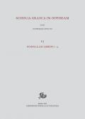 Scholia graeca in Odysseam. Ediz. multilingue. Vol. 6: Scholia ad libros λ-μ