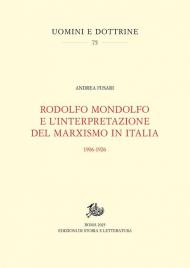 Rodolfo Mondolfo e l’interpretazione del marxismo in Italia (1906-1926)