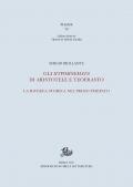 Gli Hypomnemata di Aristotele e Teofrasto. La ricerca storica nel primo Peripato