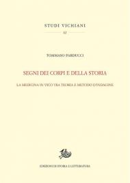 Segni dei corpi e della storia. La medicina in Vico tra teoria e metodo d’indagine