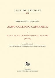 Almo Collegio Capranica (1799-1914). Vol. 2: Prosopografia degli alunni e convittori (1807-1914)