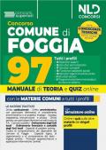 Concorso Comune di Foggia. 97 posti per vari profili. Manuale di teoria e quiz