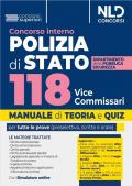 Concorso interno polizia di Stato. 118 vice commissari . Manuale di teoria e quiz