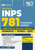 Concorso INPS 781 Funzionari sanitari - Specialisti delle aree Psicologiche e Sociali. Manuale con Teoria + Quiz