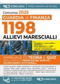 Concorso 1198 Allievi Marescialli per la Scuola Ispettori e Sovrintendenti della Guardia di Finanza 2025. Manuale di teoria + quiz. Con software di simulazione