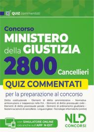 Concorso Ministero della Giustizia per 2800 cancellieri. Quiz commentati per la preparazione al concorso 2025. Con espansione online