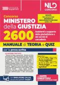 Concorso Ministero della Giustizia 2600 assistenti a supporto della giurisdizione dei servizi di cancelleria. Manuale di teoria e quiz per la prova scritta. Con software di simulazione