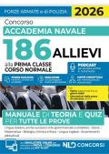 Concorso Accademia Navale 186 allievi prima classe corso normale. Manuale di teoria e quiz per tutte le prove 2026. Con espansione online