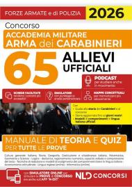 Concorso Accademia Militare Arma dei Carabinieri 65 allievi ufficiali. Manuale di teoria e quiz per tutte le prove 2026. Con espansione online