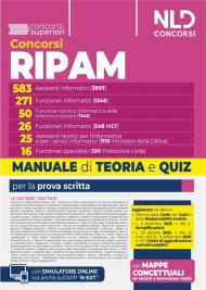 Concorsi RIPAM 583 assistenti informatici 271 funzionari informatici 50 funzionari delle telecomunicazioni 26 funzionari informatici 25 assistenti tecnici 16 specialisti. Manuale di teoria e quiz. Con simulatore online