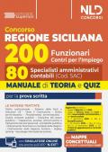 Concorso Regione Sicilia 200 funzionari. Manuale per 80 specialisti amministrativo contabili, con teoria e quiz. Con simulatore online