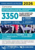 Concorso 3350 allievi agenti del corpo di polizia penitenziaria. Manuale di teoria e quiz. Con espansione online
