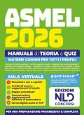 Concorso ASMEL 2026. Manuale di teoria e quiz con materie comuni per tutti i profili. Con software di simulazione