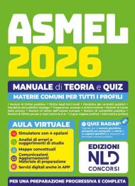 Concorso ASMEL 2026. Manuale di teoria e quiz con materie comuni per tutti i profili. Con software di simulazione