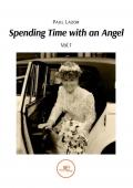 Spending time with an angel. Vol. 1-2