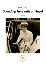 Spending time with an angel. Vol. 1-2