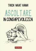 Ascoltare in consapevolezza