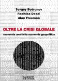 Oltre la crisi globale. Noonomia, creatività, economia, geopolitica