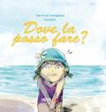 Dove la posso fare? Ediz. a colori