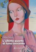 L'ultimo quarto di luna crescente