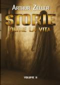 Storie oltre la vita. Vol. 2
