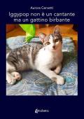 Iggypop non è un cantante ma un gattino birbante