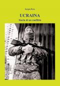 Ucraina. Storia di un conflitto