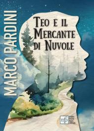Teo e il mercante di nuvole