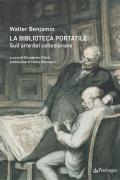 La biblioteca portatile. Sull'arte del collezionare