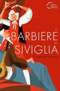 «Il barbiere di Siviglia». Gioachino Rossini