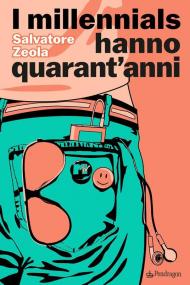 I millennials hanno quarant'anni