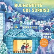 Buonanotte col sorriso. Rituali prima della nanna. Ediz. a colori