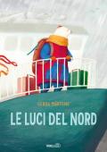 Le luci del Nord. Ediz. a colori