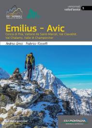 Emilius-Avic. Conca di Pila, Vallone de Saint-Marcel, Val Clavalité, Val Chalamy, Valle di Champorcher