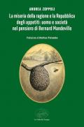 La miseria della ragione e la Repubblica degli appetiti: uomo e società nel pensiero di Bernard Mandeville