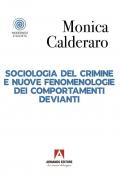 Sociologia del crimine e nuove fenomenologie dei comportamenti devianti