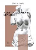Particolarmente sensibile
