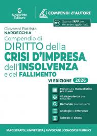 Compendio di diritto della crisi d'impresa, dell'insolvenza e del fallimento 2026