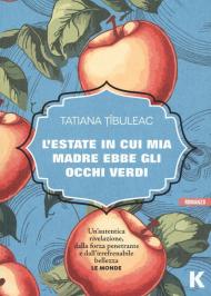 L'estate in cui mia madre ha avuto gli occhi verdi