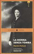 La donna senza tomba