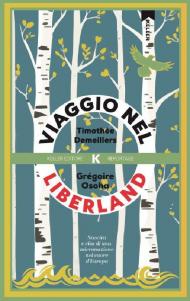 Viaggio nel Liberland