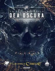 Il richiamo di Cthulhu. La progenie della dea Oscura. Campagna per Il richiamo di Cthulhu 7ª edizione